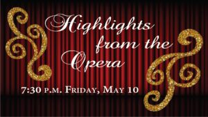 Highlights from the Opera