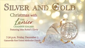 Silver and Gold: Christmas with The Lanier Chamber Singers