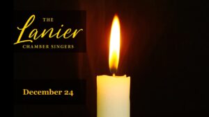 “Away in a Manger” (Kirkpatrick/Gjeilo), “Tomorrow Shall Be My Dancing Day (Gardner), & “What Sweeter Music” (Herrick/Rutter)